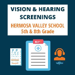 Vision & Hearing Screenings - Hermosa Valley (5th & 8th Grade)